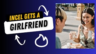 How My Dating Advice Got This INCEL A GIRLFRIEND Testimonial [upl. by Alida]