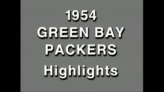 1954 Green Bay Packers highlights [upl. by Hillman298]