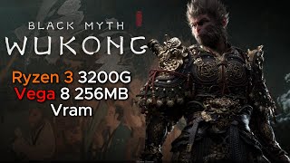 Black Myth Wukong No Graphics Card  256MB Vram  Ryzen 3 3200G  Vega 8  16GB Ram [upl. by Yesnek]