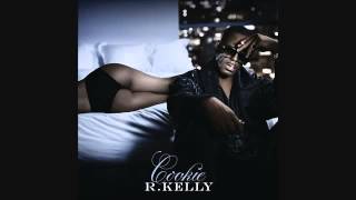 R Kelly  Cookie Audio [upl. by Rabassa690]