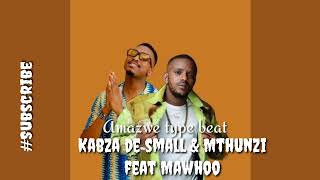 Kabza de Small amp MthunziAmazwe type beat feat Mawhoo [upl. by Koffman947]