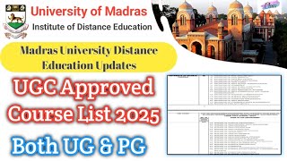 Madras University Distance education UGC approved course list for Academicamp Calendar year 2025 AYampCY [upl. by Eyllek]