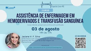 Curso de Assistência de Enfermagem em Hemoderivados e Transfusão Sanguínea [upl. by Herc]