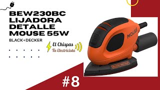 8 BLACKDECKER BEW230BC Lijadora de Detalle Mouse 55W ⚙️ [upl. by Nauqan]