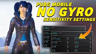 NO GYRO PUBG MOBILE SENSITIVITY SETTING 🔥  PUBG MOBILE WITHOUT GYRO SENSITIVITY SETTING [upl. by Reste]