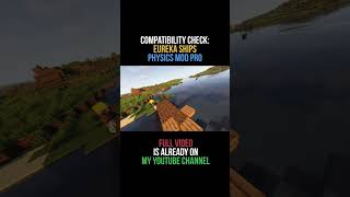 Сompatibility check Eureka ships  Physics mod pro 1201 minecraft java edition [upl. by Alahs]