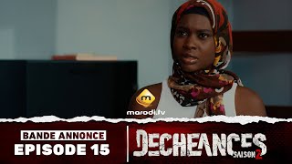 Série  Déchéances  Saison 2  Episode 15  Bande annonce [upl. by Ynagoham326]