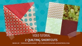 2 quilting shortcuts video tutorial [upl. by Alyahsat]