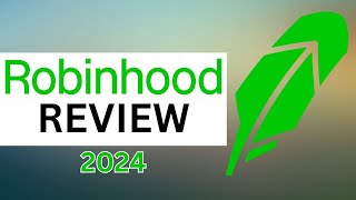 Robinhood Review 2024  Is Robinhood the Best Stock amp Crypto Trading App in 2024 [upl. by Idissac]