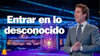 Entrar en lo desconocido Joel Osteen 2024 [upl. by Al]