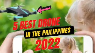 5 Best Drones In The Philippines 2022 [upl. by Htiaf]