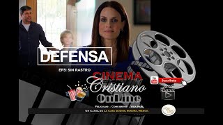 Serie Cristiana  Defensa  Episodio 3  Sin Rastro  Español [upl. by Enila404]