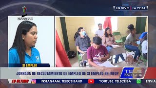 Si Empleo realiza jornada de reclutamiento de plazas de trabajo en el INFOP en La Ceiba [upl. by Acirretal438]