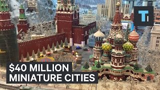 These miniature cities cost 40 million to build [upl. by Shriver96]