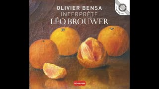 Olivier Bensa interprète Leo Brouwer Estudios Parabola Elogio de la danza [upl. by Yelyac804]