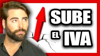 ¿POR QUÉ SUBEN del IVA en ALIMENTOS BÁSICOS en España [upl. by Major]