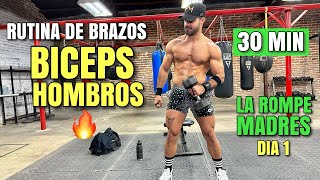 Rutina De BRAZOS Biceps Y Hombros en Casa Rápida 30 Minutos La Rompe Madres Día 1 [upl. by Eecal]