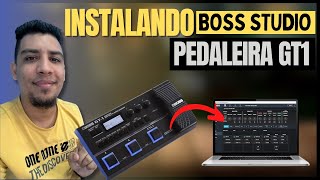 INSTALANDO SOFTWARE BOSS STUDIO CONFIGURANDO BOSS GT1 [upl. by Broddy]