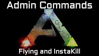 Ark Admin Commands Flying and Instakill [upl. by Livvi]