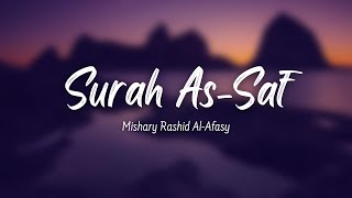 Surat AsSaf The Ranks  Mishary Rashid Al Afasy  سوره صافً [upl. by Neelik]