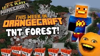 Annoying Orange Lets Play Minecraft  TNT FOREST [upl. by Nalyk]