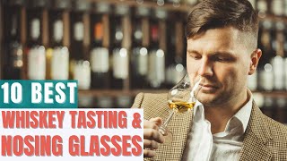 10 Best Whiskey Tasting amp Nosing Glasses [upl. by Stormy]