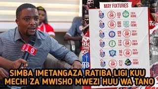 Simba Leo Imetangaza Ratiba Ya Mechi Za Mwisho Mwezi Huu Wa Tano Ligi Kuu Tanzania Bara Simba SC [upl. by Samuella424]