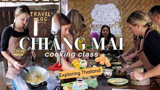 My 1 Day Chiang Mai Cooking Adventure Will Make You Want to Cook Thai Food [upl. by Leahcimaj]