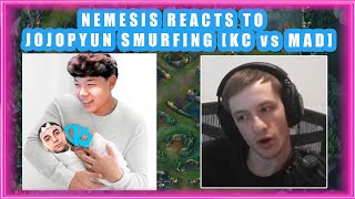 Nemesis Reacts to JOJOPYUN SMURFING in MADLIONS vs KC 👀 [upl. by Tilda804]