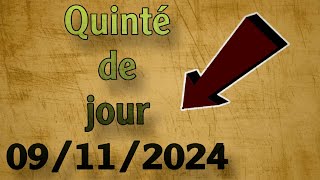 🔥 Quinté de jour  09112024  🔥🔥🔥🔥🔥🔥 [upl. by Pier]