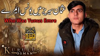 Yunus Emre Characters in Osman Series  Who Was Yunus Emre  Dera Production [upl. by Anibur]