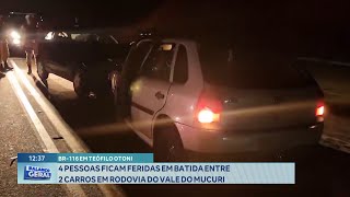 BR116Teófilo Otoni 4 Pessoas ficam Feridas em Batida entre 2 Carros em Rodovia do Vale do Mucuri [upl. by Ymarej639]