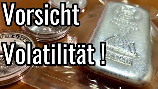 Silber steigt und fällt sehr viel  Warum Was tun [upl. by Colton]