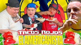 probando TACOS ROJOS del AMERICANISTA BIGampFASHION [upl. by Namajneb]