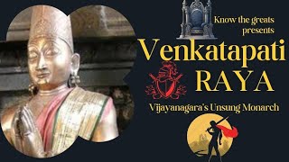 Venkatapati Raya  Vijayanagaras Unsung Monarch [upl. by Gabriella]