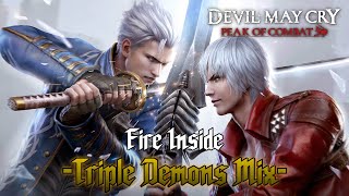 Fire Inside  Devil May Cry Peak Of Combat OST Triple Demons MIX [upl. by Casey368]