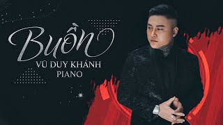 BUỒN  VŨ DUY KHÁNH OFFICIAL MV [upl. by Naniac]