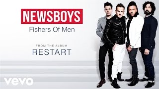 Newsboys  Fishers Of Men Lyric Video [upl. by Ynove451]