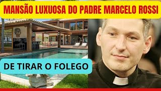 PADRE MARCELO ROSSI VIDA LUXUOSA NA SUA MANSÃƒO E INVESTIMENTO DE R25 MILHÃ•ES [upl. by Agler]