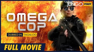 Omega Cop  Full Tagalog Dubbed Action Movie [upl. by Itraa]