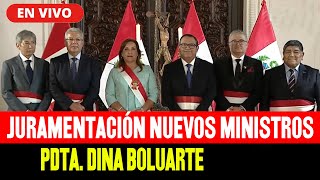 🔴EN VIVO ¡ÚLTIMO MINUTO JURAMENTACIÓN DE NUEVOS MINISTROS PDTE DINA BOLUARTE HOY 130224 [upl. by Wavell]