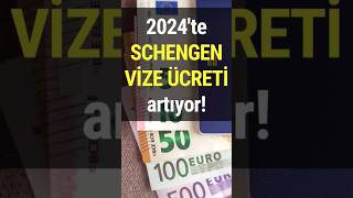 Schengen Vize Ücretlerine Zam Geliyor 2024te Vize Harcı Ne Kadar Olacak schengenvizesi [upl. by Lanahtan329]