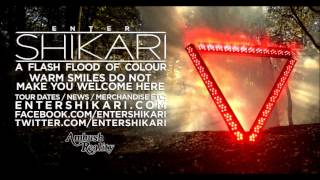 ENTER SHIKARI  8 Warm Smiles Do Not Make You Welcome Here  A Flash Flood Of Colour 2012 [upl. by Eelorac]