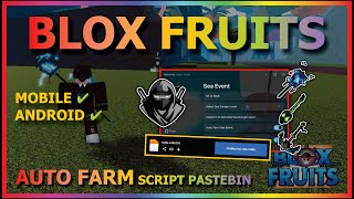 DELTA UPDATE V648 BLOX FRUITS Script Mobile UPDATE 21 AUTO FARM  SEA EVENT  GUN MAS NO KEY [upl. by Arta145]