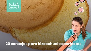 20 Consejos para que tus bizcochuelos queden perfectos [upl. by Ailemaj]