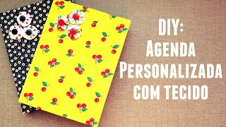 DIY agenda forrada com tecido [upl. by Keldon]