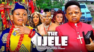 New Movie IJELE  NEW FULL MOVIE OSITA IHEMECHINEDU IKEDIEZE 2024 Latest Nigerian Movie of D Year [upl. by Garcon]