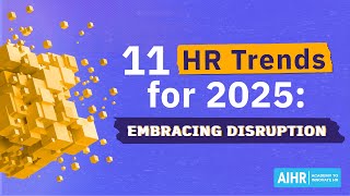 11 HR Trends for 2025 Embracing Disruption [upl. by Cuthbert]