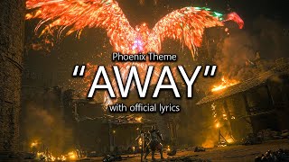 quotAwayquot Phoenix Theme with Official Lyrics  Final Fantasy XVI [upl. by Gnanmos]