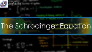 Introduction to Quantum Mechanics Schrodinger Equation [upl. by Aneehsyt554]